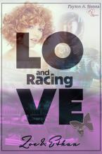 Love and Racing / Love and Racing *Zoe & Ethan*