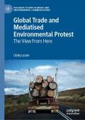 Transnational Environmental Protest in a Mediatised Age