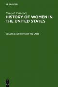 History of Women in the United States / Working on the Land