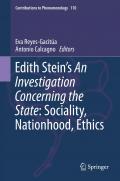 Edith Stein’s Investigation Concerning the State: Sociality, Nationhood, Ethics