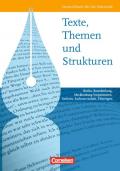 Texte, Themen und Strukturen - Berlin, Brandenburg, Mecklenburg-Vorpommern,... / Schülerbuch