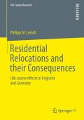 Residential Relocations and their Consequences