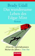 Das wundersame Leben des Edgar Mint