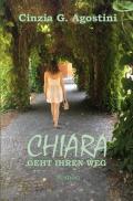 CHIARA / Chiara geht ihren Weg