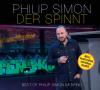 Der spinnt - Best-of Philip Simon im Spind