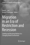 Migration in an Era of Restriction and Recession