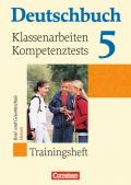 Deutschbuch - Trainingshefte - zu allen Grundausgaben / 5. Schuljahr - Klassenarbeiten, Kompetenztests - Hessen