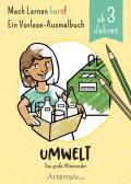 Umwelt - Ein Vorlese-Malbuch für Kinder ab 3 Jahren