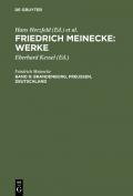 Friedrich Meinecke: Werke / Brandenburg, Preußen, Deutschland