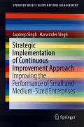 Strategic Implementation of Continuous Improvement Approach