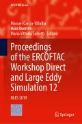 Proceedings of the ERCOFTAC Workshop Direct and Large Eddy Simulation 12