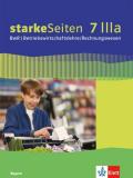 starkeSeiten BwR - Betriebswirtschaftslehre/ Rechnungswesen 7 IIIa. Ausgabe Bayern Realschule