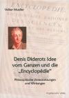 Denis Diderots Idee vom Ganzen und die 