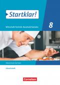 Startklar! - Wirtschaft-Technik-Haushalt/Soziales - Sachsen - 8. Schuljahr