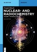 Nuclear- and Radiochemistry / Introduction