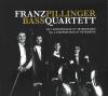 Franz Pillinger Bass Qartett