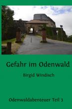 Abenteuer im Odenwald / Gefahr im Odenwald