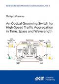 An optical grooming switch for high-speed traffic aggregation in time, space and wavelength