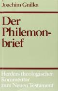 Herders theologischer Kommentar zum Neuen Testament / Der Philemonbrief