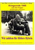 maritime gelbe Reihe bei Jürgen Ruszkowski / Kriegsende 1945 und die Folgen - Zeitzeugen erinnern - Wir zahlten für Hitlers Hybris