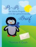 Pi-Pi der kleine Pinguin und der geheimnisvolle Brief