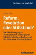 Reform, Revolution oder Stillstand?