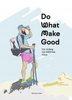 Do What Make Good