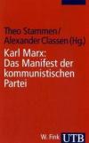 Karl Marx: Das Manifest der kommunistischen Partei