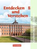 Entdecken und verstehen - Sachsen / 8. Schuljahr - Vom Ersten Weltkrieg bis zum Ende des Zweiten Weltkrieges