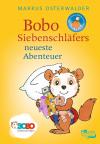 Bobo Siebenschläfers neueste Abenteuer