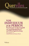 Querelles. Jahrbuch für Frauen- und Geschlechterforschung / Vom Individuum zur Person