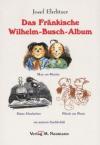 Das fränkische Wilhelm-Busch-Album