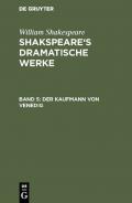 William Shakespeare: Shakspeare’s dramatische Werke / Der Kaufmann von Venedig