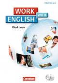 Work with English - 4th Edition - Allgemeine Ausgabe / A2/B1 - Workbook mit Lösungen und CD-Extra