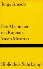 Die Abenteuer des Kapitän Vasco Moscoso