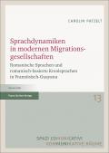 Sprachdynamiken in modernen Migrationsgesellschaften