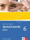 deutsch.kombi plus / Erweiterungsband 10. Klasse
