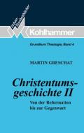 Grundkurs Theologie / Christentumsgeschichte II