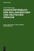 Adolf Wahrmund: Handwörterbuch der neu-arabischen und deutschen Sprache / Neu-arabisch - deutscher Teil