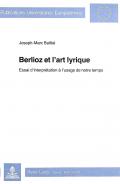 Berlioz et l'art lyrique