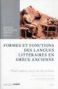 Formes et Fonctions des Langues Littéraires en Grèce Ancienne