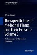 Therapeutic Use of Medicinal Plants and their Extracts: Volume 2