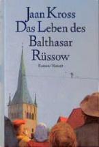Das Leben des Balthasar Rüssow