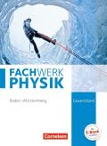Fachwerk Physik - Baden-Württemberg / Gesamtband - Schülerbuch