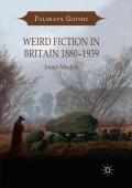 Weird Fiction in Britain 1880–1939