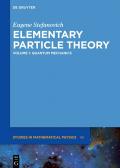 Eugene Stefanovich: Elementary Particle Theory / Volume 1: Quantum Mechanics