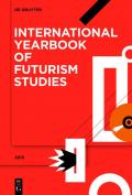 International Yearbook of Futurism Studies / 2015