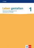 Leben gestalten 1. Ausgabe Baden-Württemberg und Niedersachsen