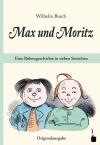 ,  » Max und Moritz «. Eine Bubengeschichte in sieben Streichen.