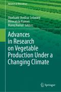 Advances in Research on Vegetable Production Under a Changing Climate